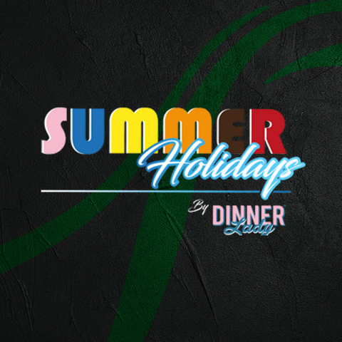 Summer Holidays By Dinner Lady (UK)